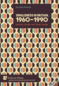 Capa do artigo Singleness In Britain, 1960-1990: Identi