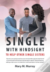 Capa do artigo Single:With Hindsight To Help Other Single Sisters.