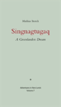 Singnagtugaq - Preview