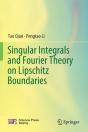 Singular Integrals And Fourier Theory On Lipschitz Boundaries - Preview