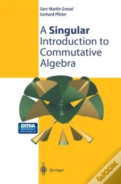Singular Introduction To Commutative Algebra