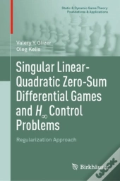 Singular Linear-Quadratic Zero-Sum Differential Games And H8 Control Problems