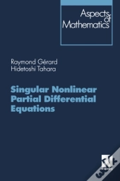 Singular Nonlinear Partial Differential Equations