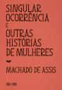 Singular Ocorrência e Outras Histórias de Mulheres - Preview
