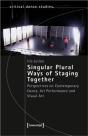 Singular Plural Ways Of Staging Together - Preview