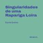 Singularidades De Uma Rapariga Loira - Preview