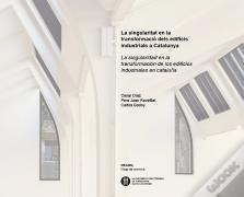 Singularitat Transformacio Edificis Industrials Catalunya