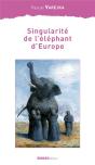 Singularité De L'Éléphant D'Europe - Preview