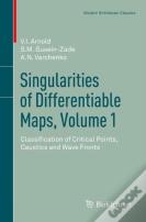 Singularities Of Differentiable Maps, Volume 1