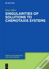 Singularities Of Solutions To Chemotaxis Systems
