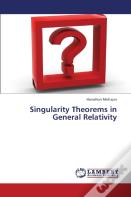 Singularity Theorems In General Relativity