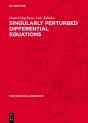 Singularly Perturbed Differential Equations - Preview