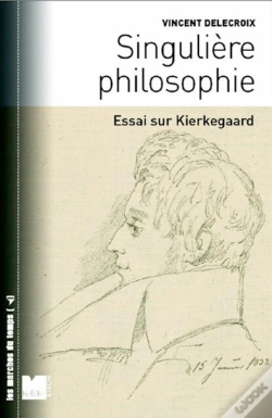 Capa do artigo Singulière Philosophie ; Essai Sur Kierkegaard