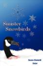 Sinister Snowbirds - Preview