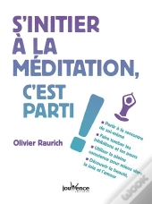 S'Initier À La Méditation, C'Est Parti !