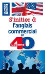 S'Initier À L'Anglais Commercial En 40 Leçons - Preview