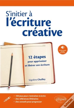 Capa do artigo S'Initier À L'Écriture Creative ; 12 Étapes Pour Apprivoiser Et Libérer Son Écriture