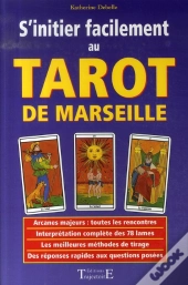 S'Initier Facilement Au Tarot De Marseille