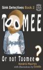 Sink Detectives Book 2 'Toomee' - Preview