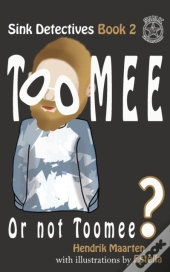 Sink Detectives Book 2 'Toomee'