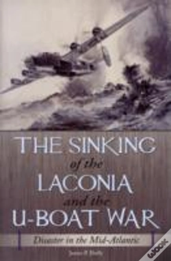 Capa do artigo Sinking Of The Laconia & The U Boat War