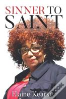 Sinner To Saint