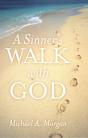 Sinner'S Walk With God - Preview