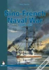 Sino-French Naval War 1884-1885