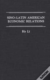 Sino-Latin American Economic Relations