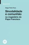 Sinodalidade e Comunhão no Magistério do Papa Francisco