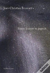 Sinon La Mort Te Gagnait