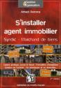 S'Installer Agent Immobilier - Agent Immobilier, Syndic, Marchand De Biens : Formalites D'Installati - Preview