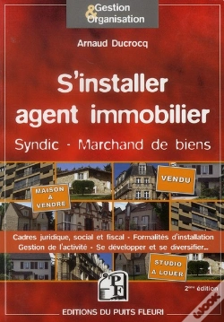 Capa do artigo S'Installer Agent Immobilier - Agent Immobilier, Syndic, Marchand De Biens : Formalites D'Installati