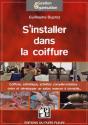 S'Installer Dans La Coiffure ; Coiffure, Esthétisme, Activités Complémentaires... - Preview