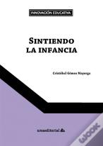 Sintiendo La Infancia
