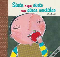 Capa do artigo Sinto O Que Sinto Com Cinco Sentidos