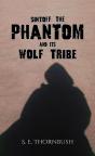 Sintoff: The Phantom And Its Wolf Tribe - Preview