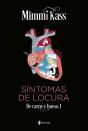 Síntomas De Locura. De Carne Y Hueso, 1 - Preview