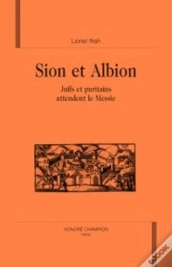 Capa do artigo Sion Et Albion ; Juifs Et Puritains Attendent Le Messie