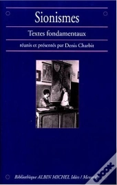 Sionismes ; Textes Fondamentaux