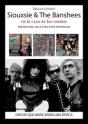 Siouxsie & The Banshees: En La Casa De Los Sueños - Preview