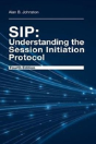 Sip: Understanding The Session Initiation Protocol, Fourth Edition - Preview