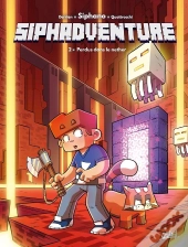 Siphadventure Tome 2 : Perdus Dans Le Nether