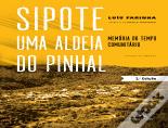 Sipote - Uma Aldeia do Pinhal