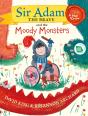 Sir Adam The Brave And The Moody Monsters - Preview