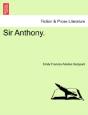 Sir Anthony. - Preview