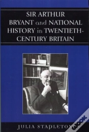 Capa do artigo Sir Arthur Bryant And National History In Twentieth-Century Britain