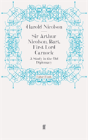 Sir Arthur Nicolson, Bart, First Lord Carnock - Preview
