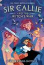 Sir Callie And The Witch'S War - Preview