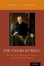 Sir Charles Bell - Preview
